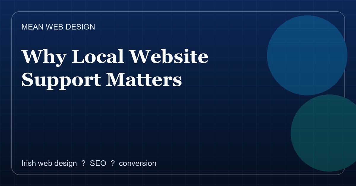 Why Local Website Support Matters