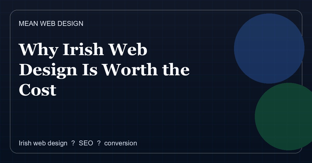 Why Irish Web Design Is Worth It
